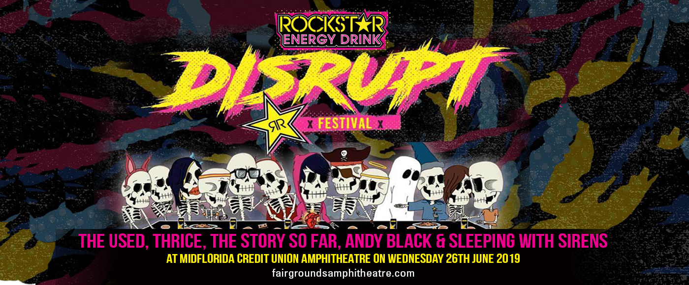 Disrupt Festival: The Used, Thrice, The Story So Far, Andy Black & Sleeping With Sirens at MidFlorida Credit Union Amphitheatre tickets Disrupt Festival: The Used, Thrice, The Story So Far, Andy Black & Sleeping With Sirens at MidFlorida Credit Union Amphitheatre