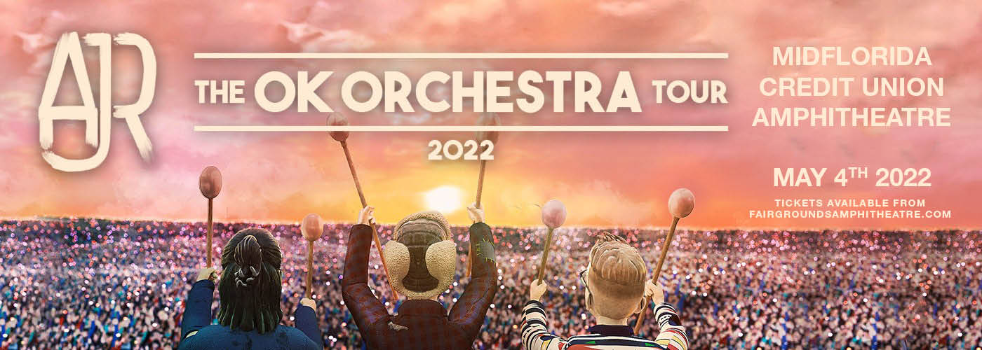 AJR: OK ORCHESTRA Tour at MidFlorida Credit Union Amphitheatre