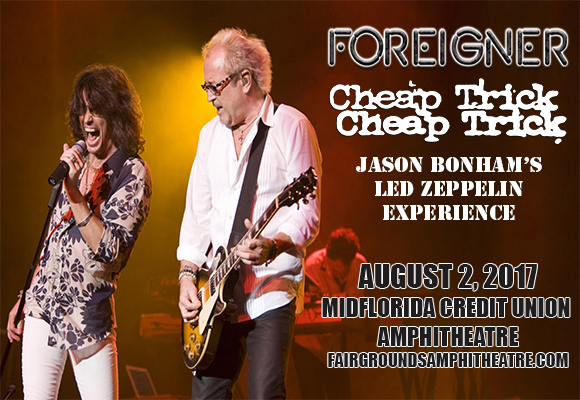 Foreigner, Cheap Trick & Jason Bonham's Led Zeppelin Experience at MidFlorida Credit Union Amphitheatre