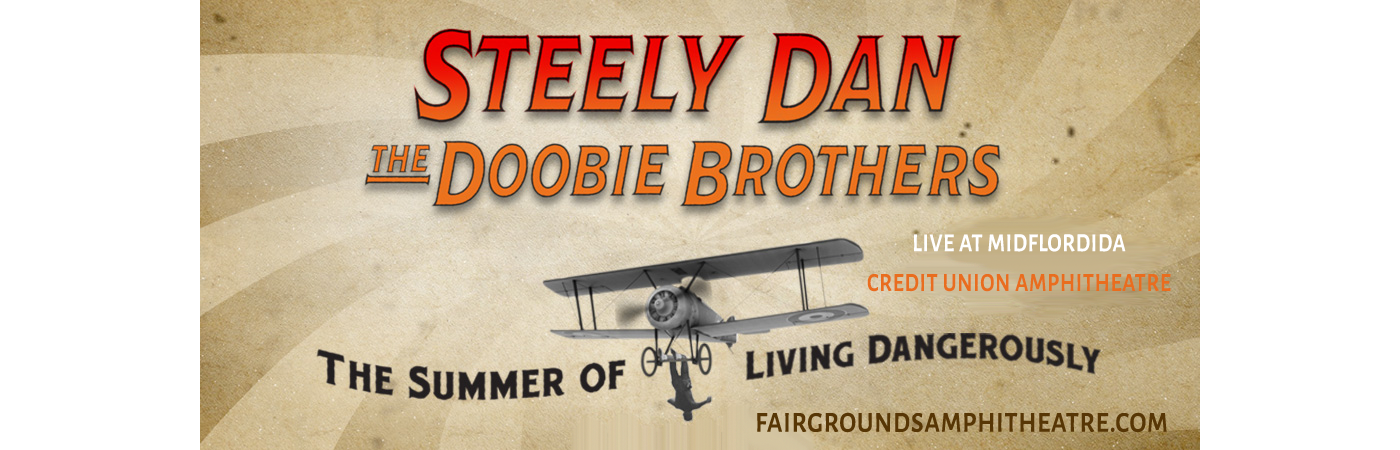 Steely Dan & The Doobie Brothers at MidFlorida Credit Union Amphitheatre tickets Steely Dan & The Doobie Brothers at MidFlorida Credit Union Amphitheatre
