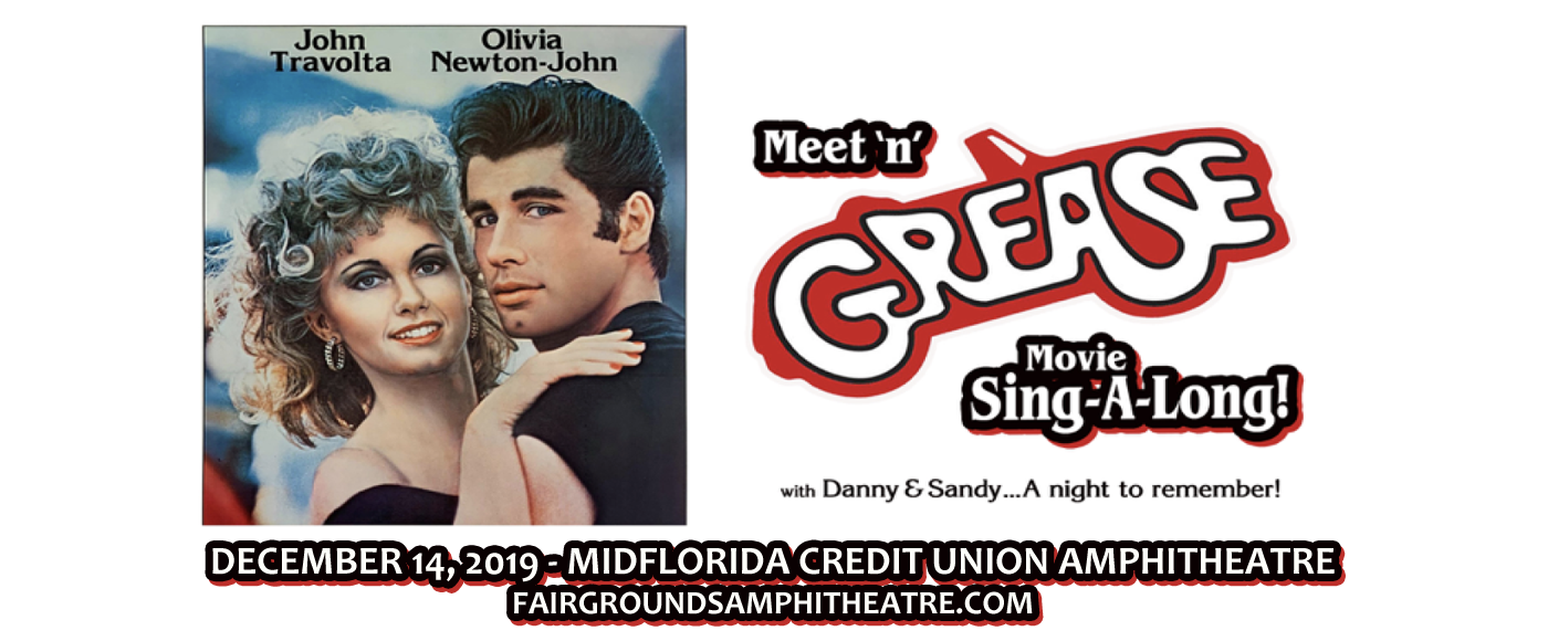 Meet N Grease Movie Sing Along With Danny And Sandy at MidFlorida Credit Union Amphitheatre