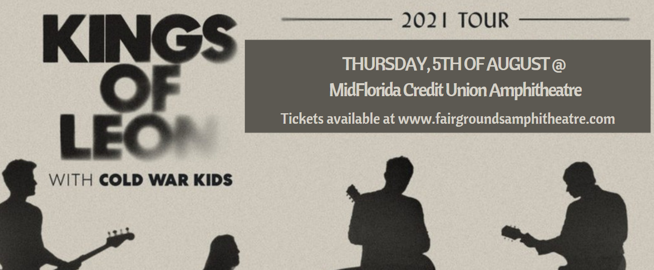 Kings of Leon at MidFlorida Credit Union Amphitheatre tickets Kings of Leon at MidFlorida Credit Union Amphitheatre