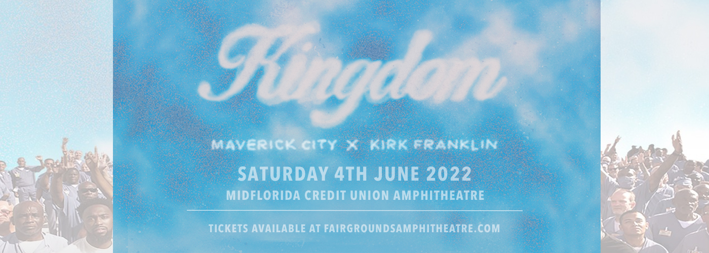 Kingdom Tour: Maverick City Music & Kirk Franklin
