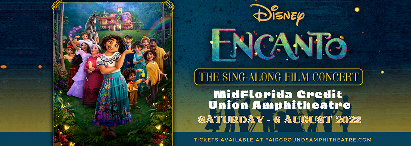 Encanto: The Sing-Along Film Concert at MidFlorida Credit Union Amphitheatre tickets Encanto: The Sing-Along Film Concert at MidFlorida Credit Union Amphitheatre