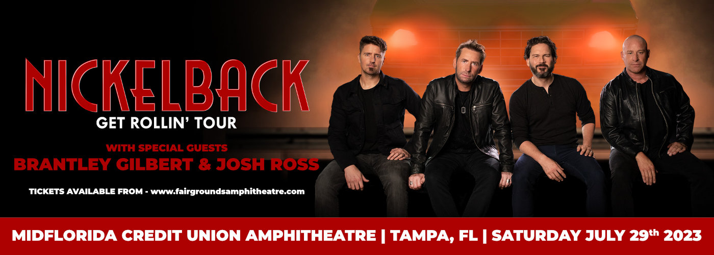 Nickelback, Brantley Gilbert & Josh Ross at MidFlorida Credit Union Amphitheatre