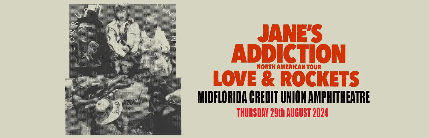 Jane’s Addiction & Love and Rockets