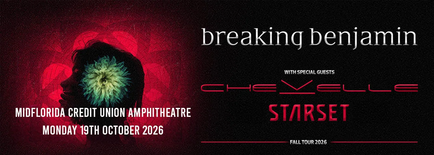 Breaking Benjamin, Chevelle &amp; Starset